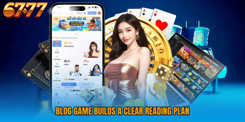 Blog Game builds a clear reading plan